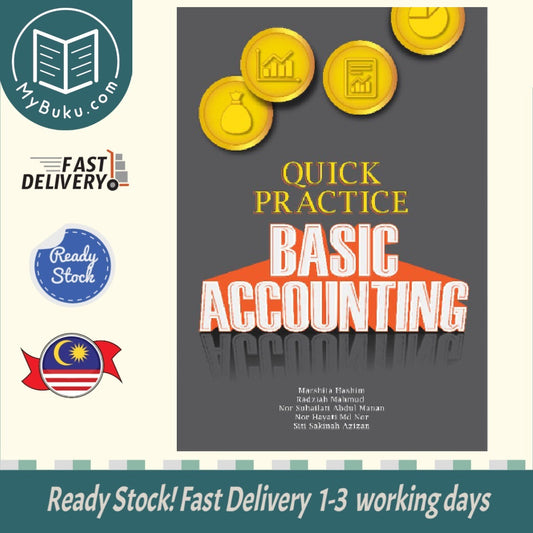 Quick Practice Basic Accounting - Marshita Hashim - 9789673635825 - UITM Press