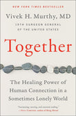 Together: The Healing Power of Human Connection in a Sometimes Lonely World - Vivek - 9780062913302 - Harper