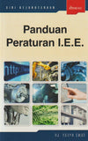 Panduan Peraturan I.E.E. - Hj. Yahya Emat - 9789679502480 - IBS Buku