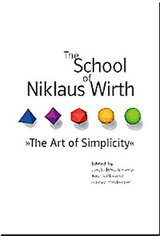 Clearance Sale - The School of Niklaus Wirth - Laszlo Böszörmenyi - 9783932588853 - Dpunkt.Verlag Gmbh