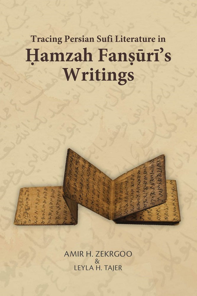 Tracing Persian Sufi Literature In Hamzah Fansuri’s Writings - 9789670957500 - IBT