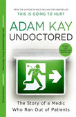 Undoctored - Adam Kay - 9781398700390 - Trapeze