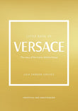 The Little Book of Versace - Laia Farran Graves - 9781802792638 - Welbeck Publishing