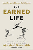 The Earned Life - Marshall Goldsmith - 9780593443361 - Currency