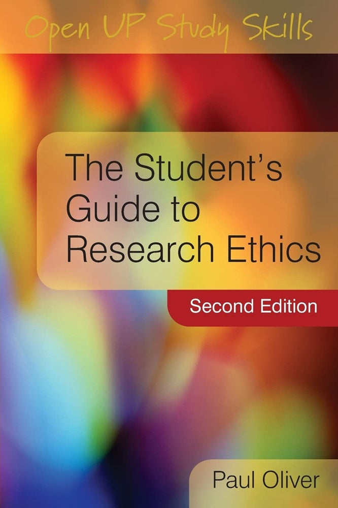 The Student's Guide To Research Ethics - Oliver - 9780335237975 - Open University Press