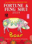 Fortune & Feng Shui 2024 - Boar - Lilian Too - 9789672726517 - Gerakbudaya