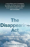 The Disappearing Act: The Impossible Case of MH370 - de Changy Florence - 9780008381554 - HarperCollins Publishers