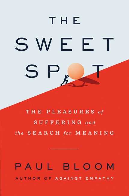 The Sweet Spot -  Paul Bloom -  9780063214200 -  Harper Collins