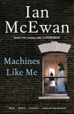 Machines Like Me - Ian McEwan - 9780525567035 - Anchor Books