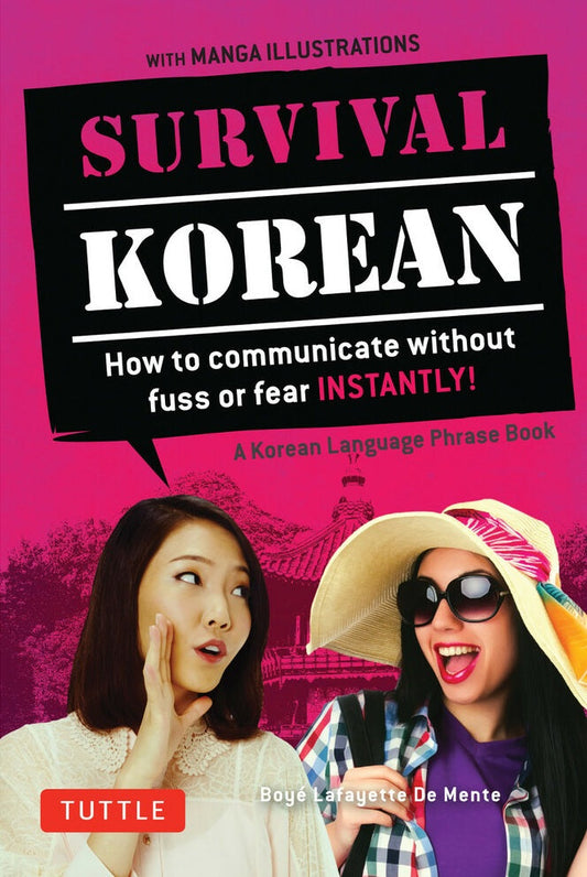 Survival Korean Phrasebook & Dictionary - Boye Lafayette - 9780804845618 - Tuttle Publishing