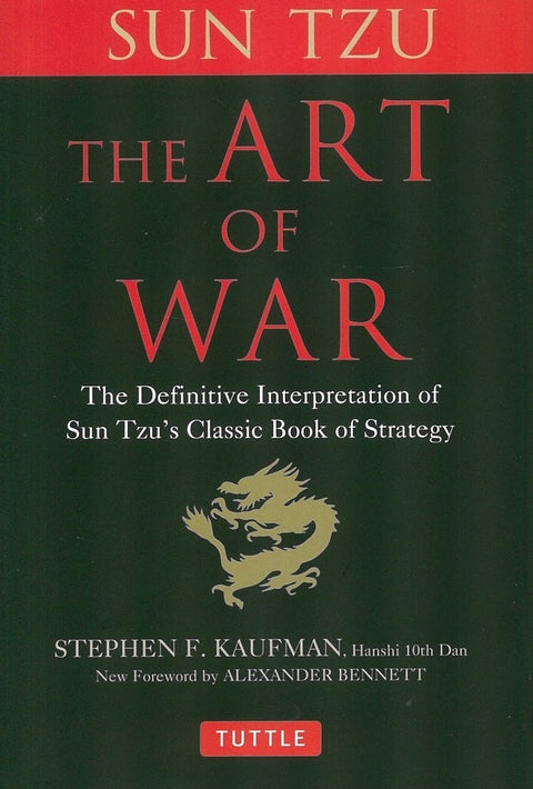 The Art of War : The Definitive Interpretation of Sun Tzu's - Sun Tzu - 9780804854351 - Tuttle Publishing