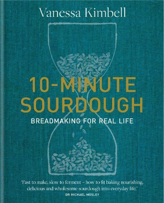 10-Minute Sourdough - Vanessa Kimbell - 9780857839312 - Octopus Publishing Group