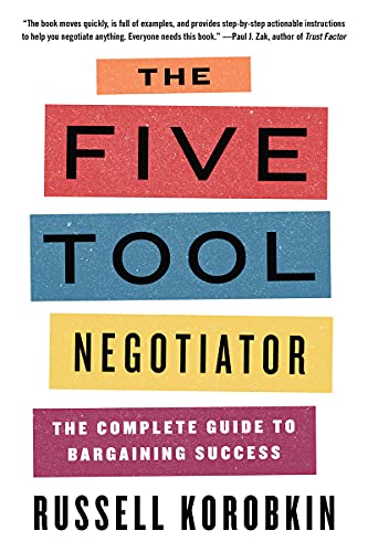 The Five Tool Negotiator - Russell Korobkin - 9781324091516 -  WW Norton & Co