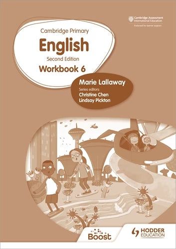 Cambridge Primary English Workbook 6 Second Edition - Marie Lallaway - 9781398300347 - Hodder Education