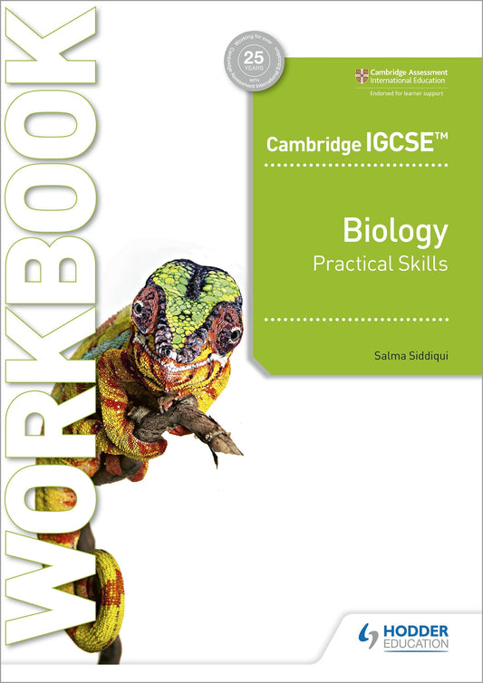 Cambridge IGCSE Biology Practical Skills Workbook - Salma Siddiqui - 9781398310469 - Hodder