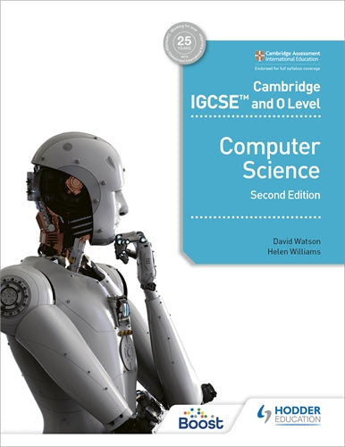 Cambridge IGCSE and O Level Computer Science Second Edition - David Watson - 9781398318281 - Hodder