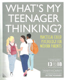 What's My Teenager Thinking? Practical Child Psychology for Modern Parents - 9781465492326 - Dorling Kindersley