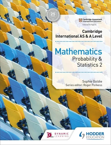 Cambridge International AS & A Level Mathematics Probability & Statistics 2 - Sophie - 9781510421776 - Hodd