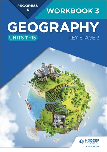 Progress in Geography: Key Stage 3 Workbook 3 (Units 11-15) - 9781510442986 - Hodder