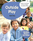 Primary English Reading Book A Non-fiction Foundation Stage : Outside Play - 9781510457287 - Hodder