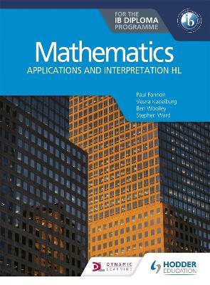 Mathematics for the IB Diploma: Applications and interpretation HL - Ben Woolley - 9781510462373 - Hodder