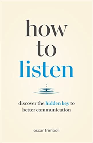 How to Listen: Discover the Hidden Key to Better Communication - Oscar Trimboli - 9781774581919 - Page Two