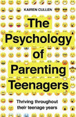  Psychology of Parenting Teenagers - Kairen Cullen - 9781785786990 - Icon Books