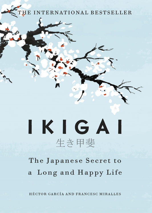 Ikigai : The Japanese secret to a long and happy life - Héctor García - 9781786330895 - Cornerstone