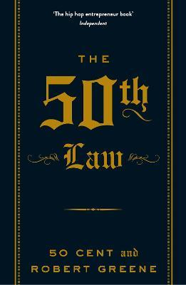 The 50th Law - Robert Greene - 9781846680793 - Profile Books