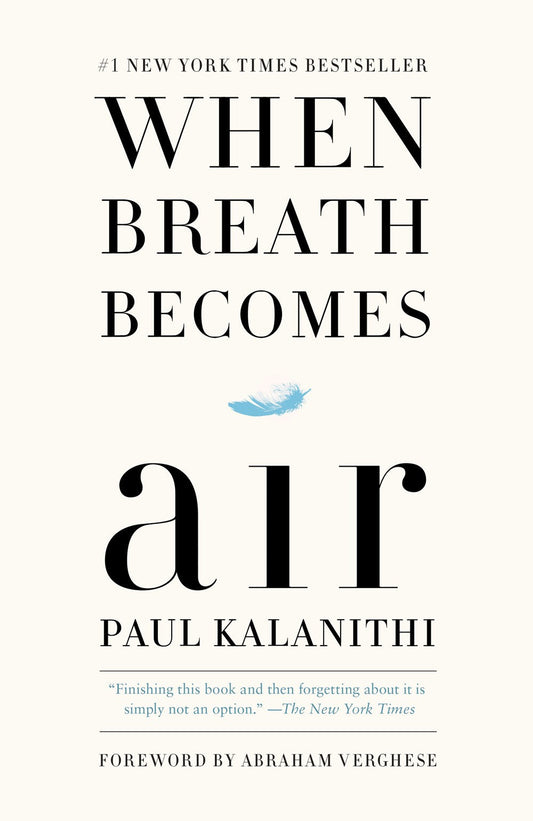 When Breath Becomes Air -  Paul Kalanithi - 9781984801821 - Penguin Random House