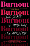 Burnout: The Secret to Unlocking the Stress Cycle - Emily Nagoski PhD - 9781984818324 - Ballantine Books