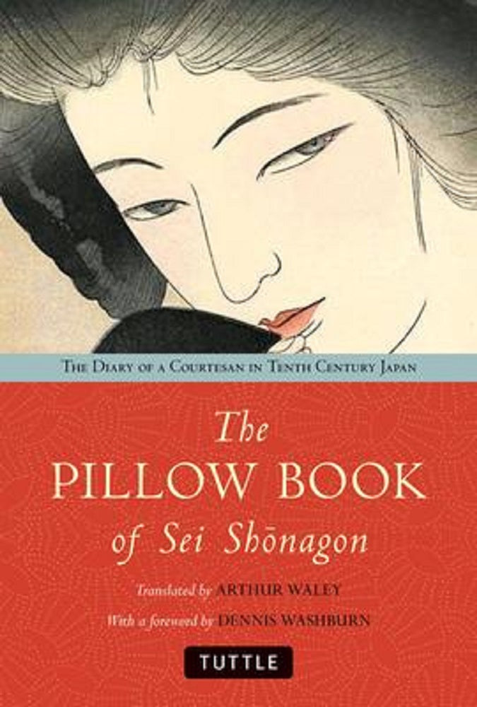 The Pillow Book of Sei Shonagon - Arthur Waley - 9784805314623 - Tuttle Publishing