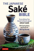 The Japanese Sake Bible - Brian Ashcraft - 9784805315057 - Tuttle Publishing