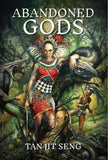 Abandoned Gods - Tan Jit Seng - 9789670311951 - Gerakbudaya Enterprise