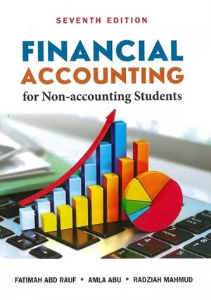 [New 7th Ed] Financial Accounting for Non - accounting Students - Fatimah Abd Rauf - 9789670761565 - McGraw Hill Education