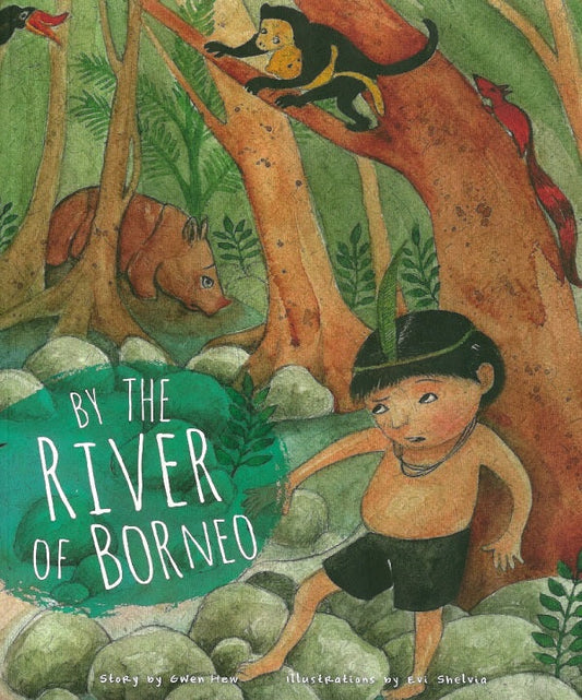 By The River of Borneo - Gwen Hew - 9789671329313 - Gwen Hew