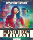 Misteri Kem Motivasi - Hasrul Rizwan - 9789671557211 - Roman Buku Sdn. Bhd.