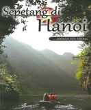 Sepetang di Hanoi - Ahmad Bin Abdul - 9789671584132 - Pustaka Fufu Terbit