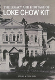 The Legacy and Heritage of Loke Chow Kit - Chng Symn - 9789671797006 - CGB Consultants Sdn Bhd