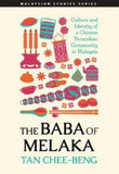 The Baba of Melaka - Tan Chee-Beng - 9789672464136 - SIRD