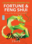 Fortune & Feng Shui 2023 (DRAGON) - Lillian Too & Jennifer Too - 9789672726197 - Konsep Books