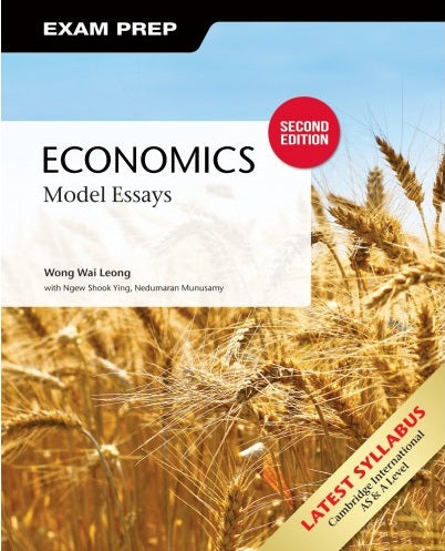 Cambridge International AS & A Level Economics : Model Essays - 9789675492785 - Sunway University Press