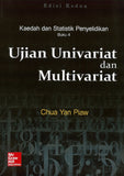 Ujian Univariat dan Multivariat (buku 4) - Chua Yan Piaw - 9789675771941 - McGraw Hill Education