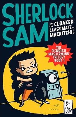 Sherlock Sam and the Cloaked Classmate in Macritchie : 6 - A.J Low - 9789810778651 - Epigram