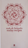 Mak Cik Fatimah’s Malay Recipes - ANUAR BIN ABU - 9789814615167 - Epigram