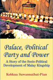 Palace , Political Party and Power - Kobkua Suwannathat-Pian - 9789971695071 - NUS Press