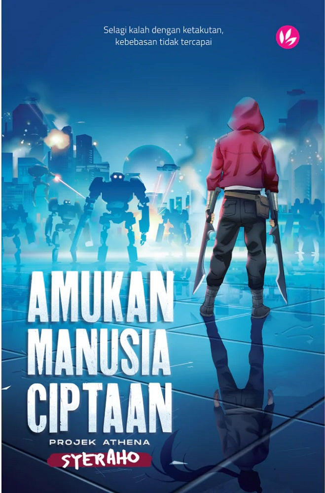 Amukan Manusia Ciptaan (Projek Athena 3) - Syeraho - 9789672459330 - Iman Publication