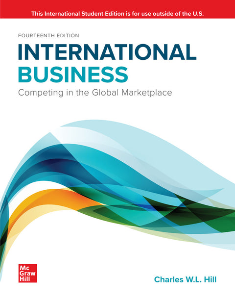 ISE International Business : Competing in the 14th Ed - Charles Hill - 9781265038540 - McGraw Hill Education