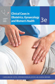 Clinical Cases Obstetrics Gynaecology & Womens Health - De Costa - 9781743768174 - McGraw Hill