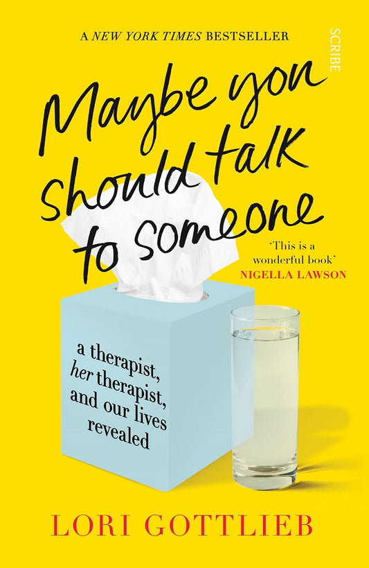 Maybe You Should Talk to Someone - Lori Gottlieb - 9781913348922 - Scribe Publications Pty Ltd